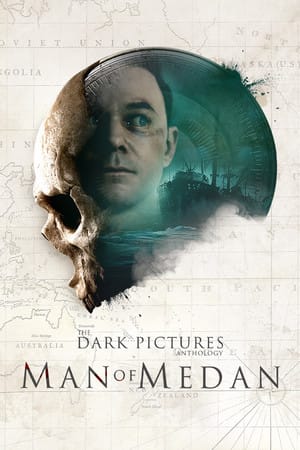 THE DARK PICTURES ANTHOLOGY MAN OF MEDAN